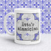 Taza Hasta el mismísimo