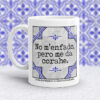 Taza No m'enfado pero me da corahe