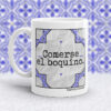 Taza Comerse el boquino