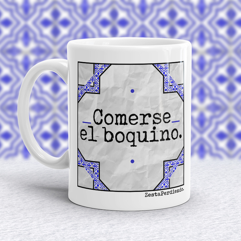 Taza Comerse el boquino
