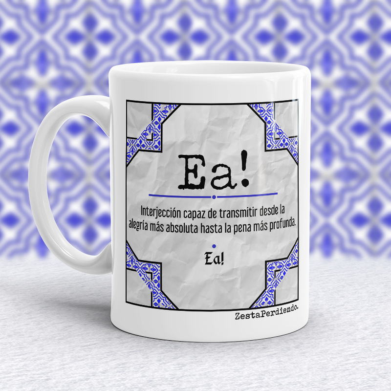 Taza Ea!