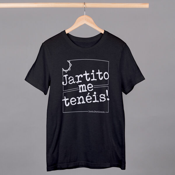 jartito_negra Camiseta Negra Jartita/o me tenéis!