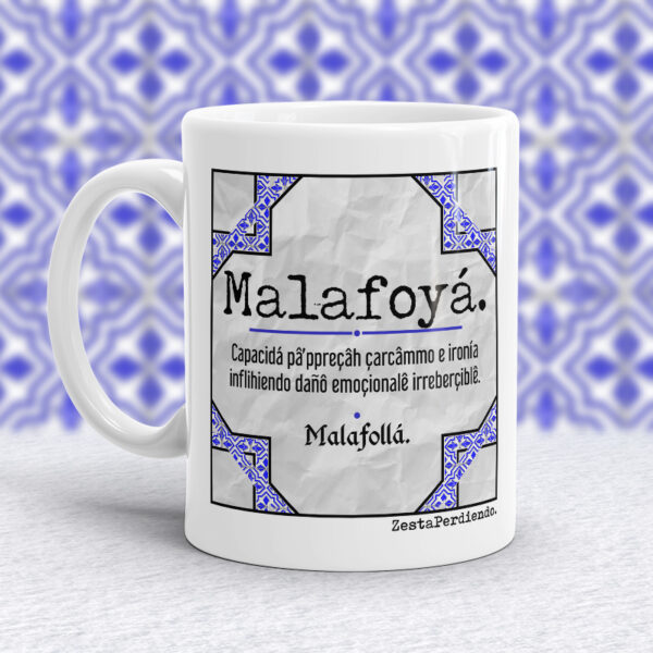 Taza Malafollá