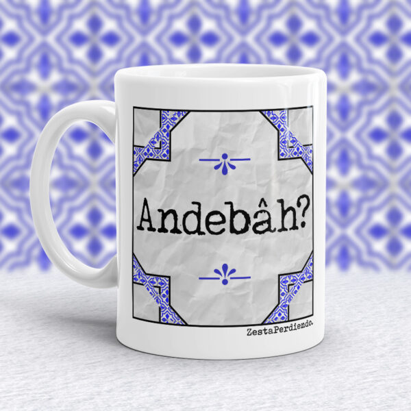 Taza Andebâh?