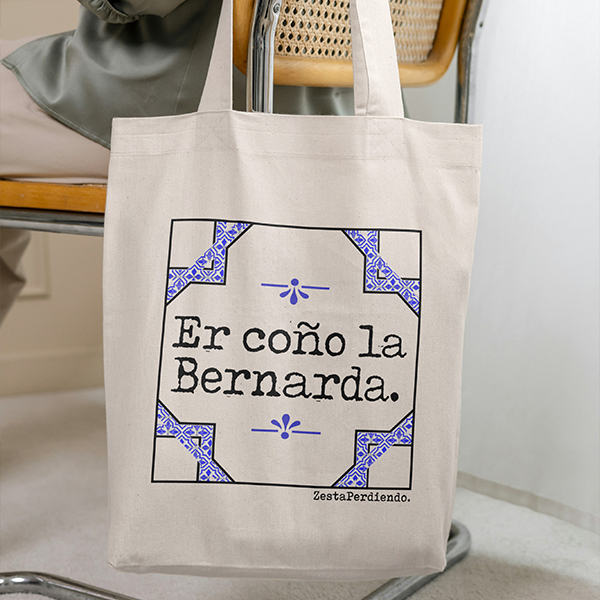 Talega Er coño la Bernarda