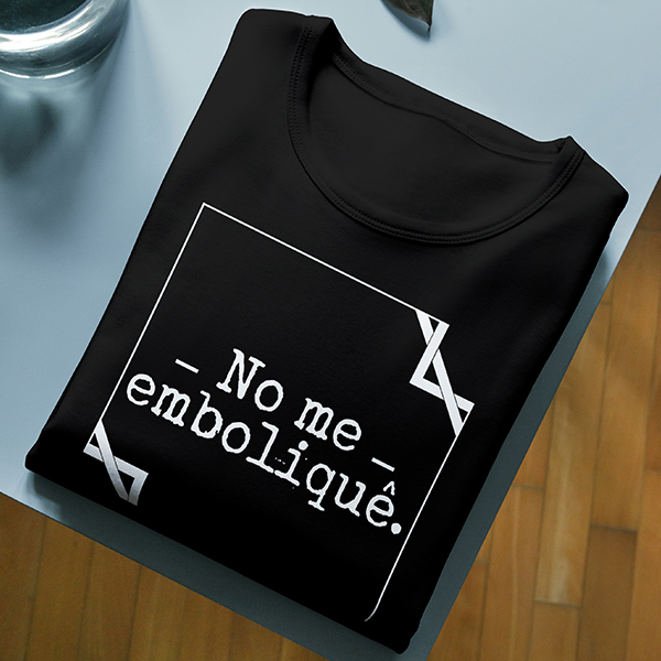 Camiseta Clásica Negra No me emboliquê