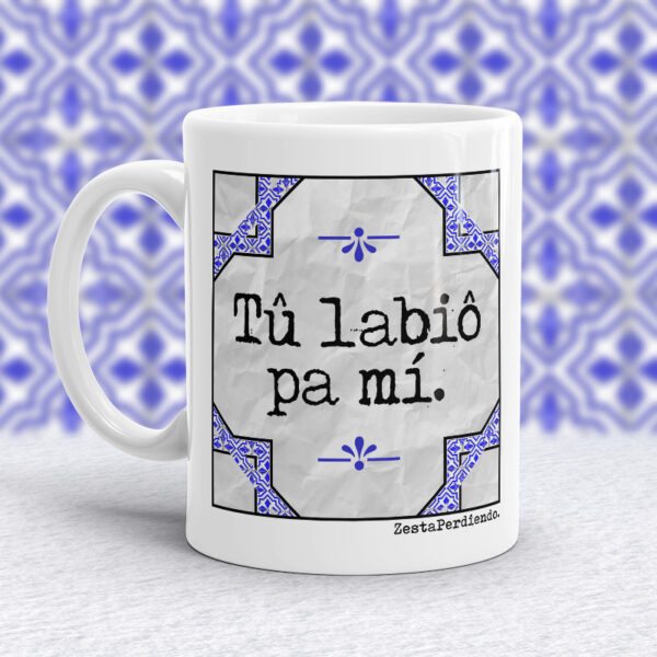 Taza Tus labios pa mi