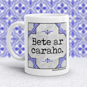 Taza Bete ar caraho.