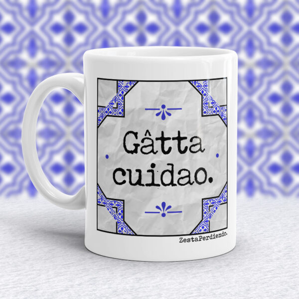 Taza Gâtta cuidao