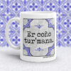 Taza Er c*** tur'mana