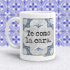 Taza Te como la cara