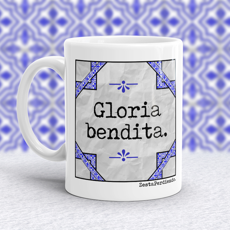 Taza Gloria bendita