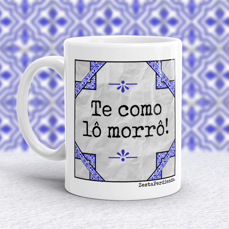 Taza Te como los morros!