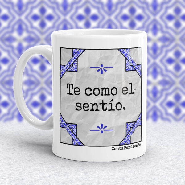 Taza Te como el sentío