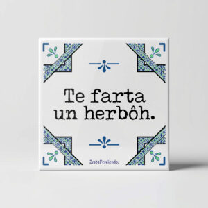 Azulejo Te falta un hervor