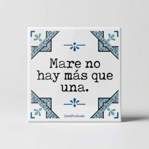 Azulejo Mare no hay más que una
