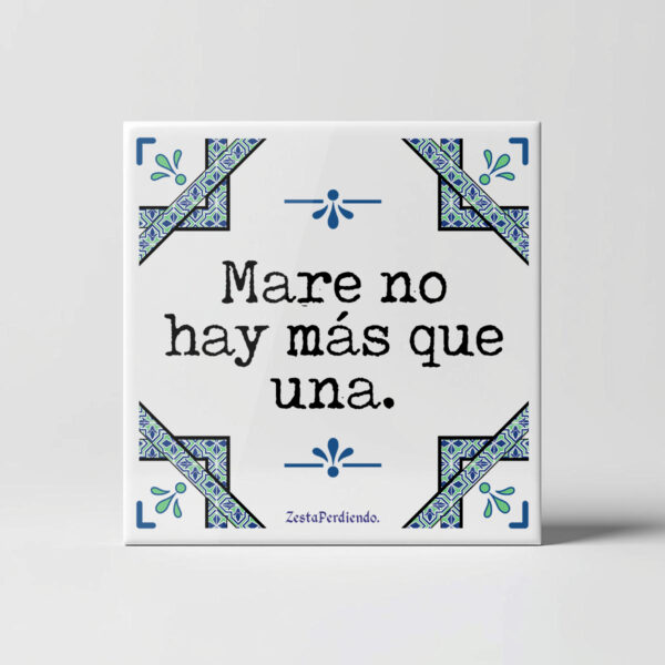 Azulejo Mare no hay más que una
