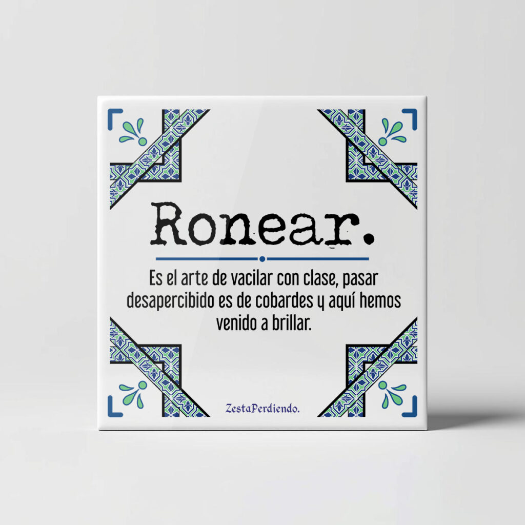 Azulejo Ronear