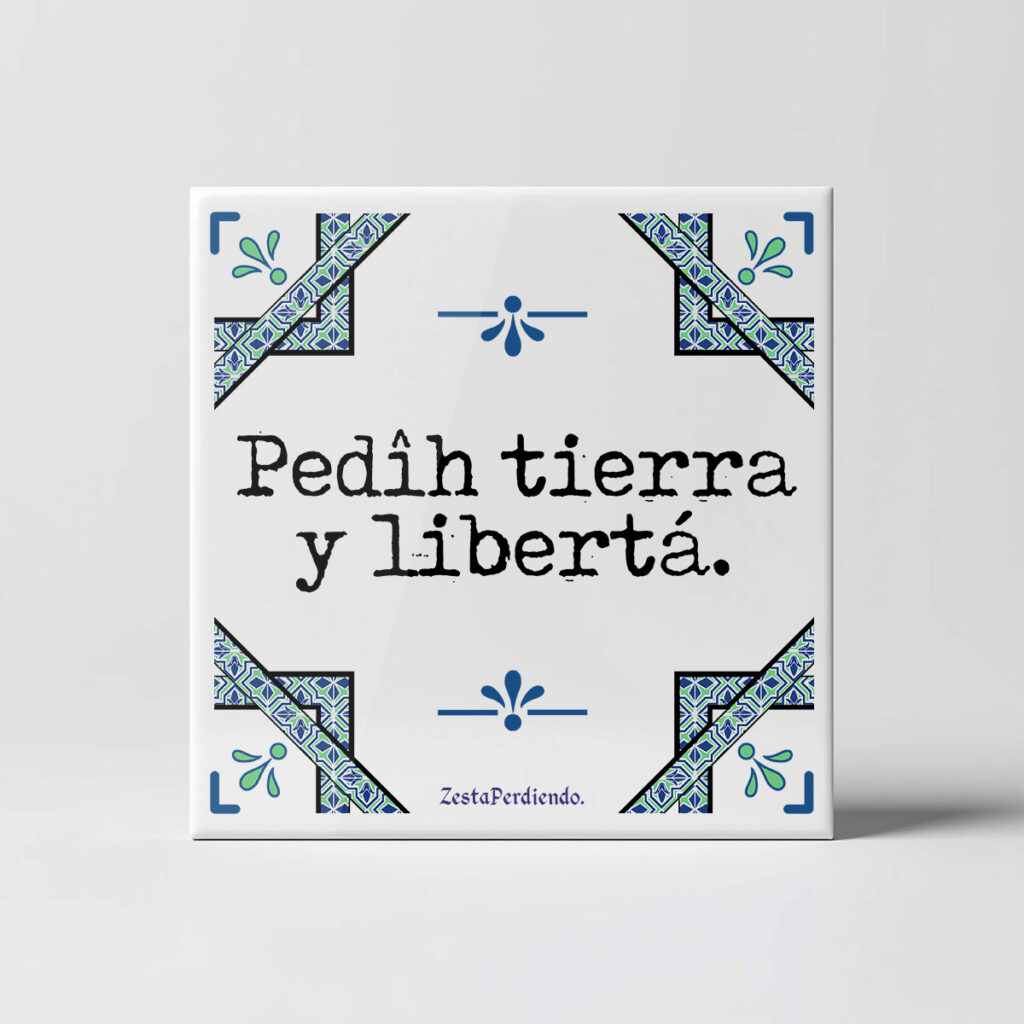 Azulejo Pedid tierra y libertad