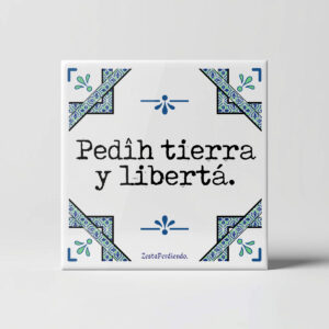 Azulejo Pedid tierra y libertad