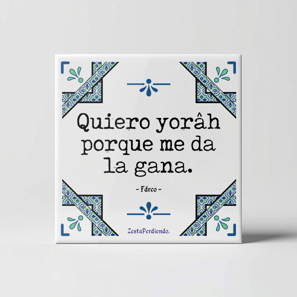 Azulejo Quiero llorar