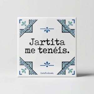 Azulejo Jartita me tenéis