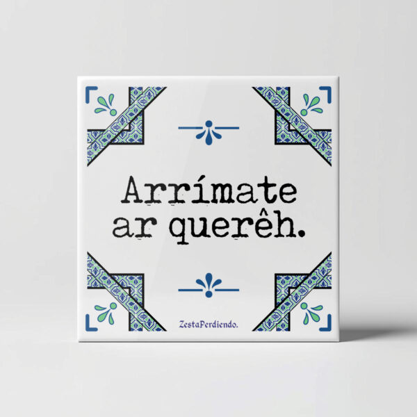 Azulejo Arrímate al querer