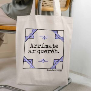 ARRIMATE_TOTE Talega Arrímate al querer